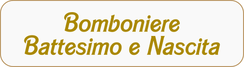 Bomboniere Battesimo e Nascita