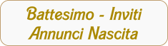 Battesimo inviti - Nascita annun